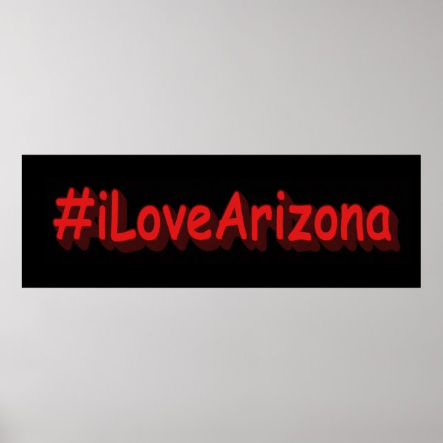 "#iLoveArizona " Cute Design. Buy Now Poster (Front)