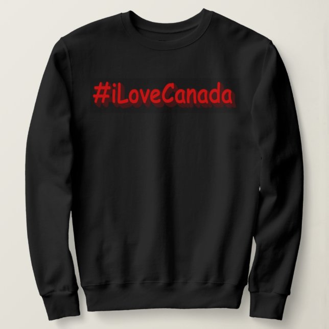 "#iLoveCanada" Cute Design. Buy Now Sweatshirt (Design Front)