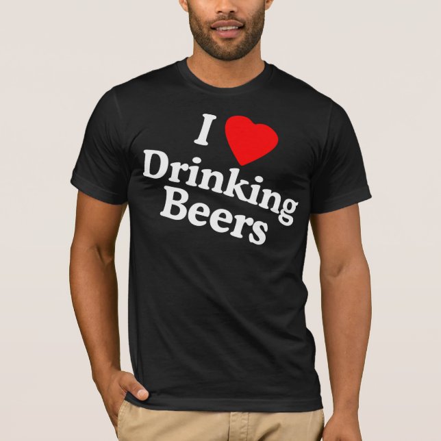 ilovedrinkingbeers T-Shirt (Front)