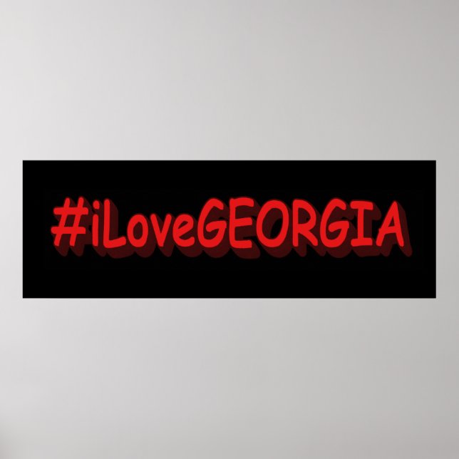 "#iLoveGEORGIA " Cute Design. Buy Now Poster (Front)
