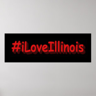 "#iLoveIllinois " Cute Design. Buy Now Poster