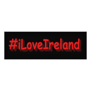 "#iLoveIrelands" Cute Design. Buy Now Photo Print