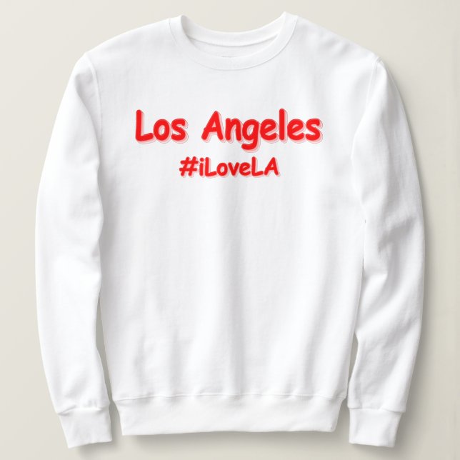 "#iLoveLA" Cute Design. Buy Now Sweatshirt (Design Front)