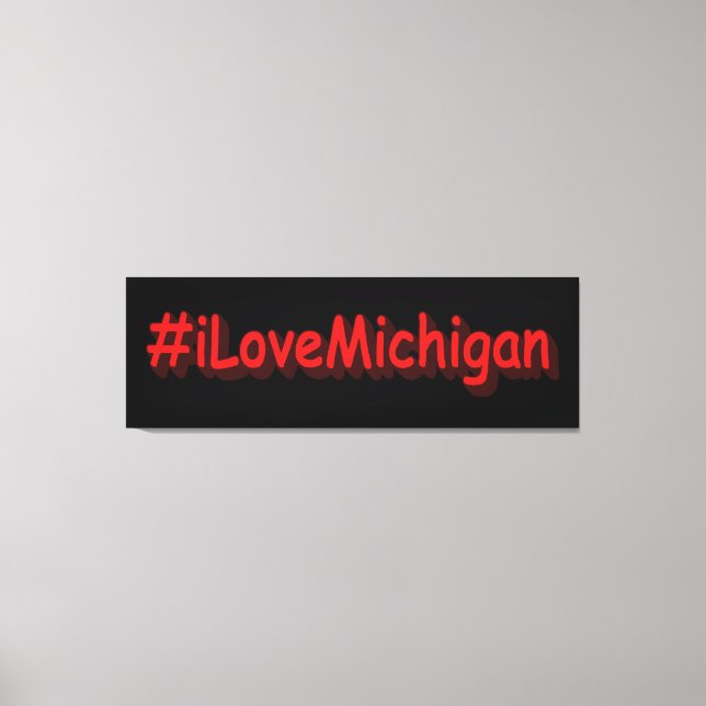 "#iLoveMichigan " Cute Design. Buy Now Canvas Print (Front)