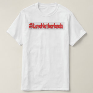 "#iLoveNetherlands" Cute Design. Buy Now T-Shirt