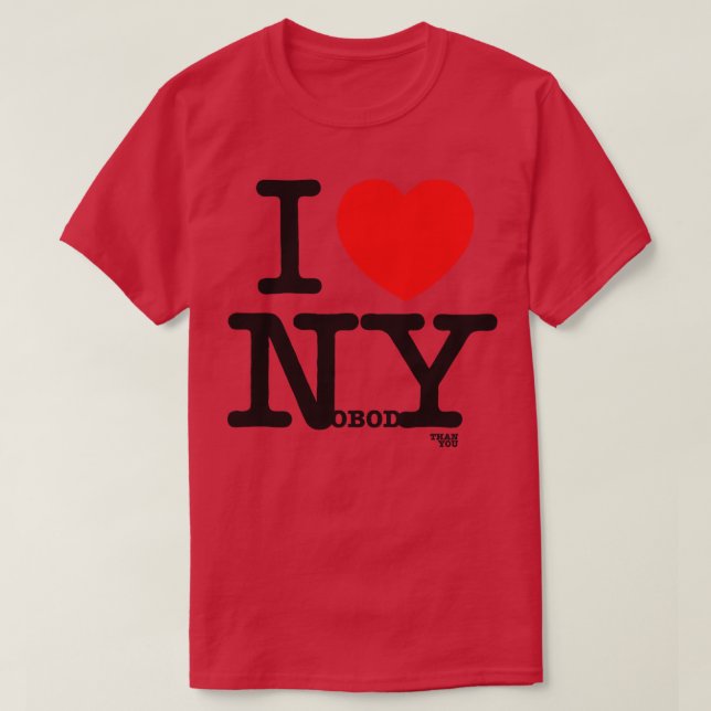 ILoveNobodyThanYou T-Shirt (Design Front)