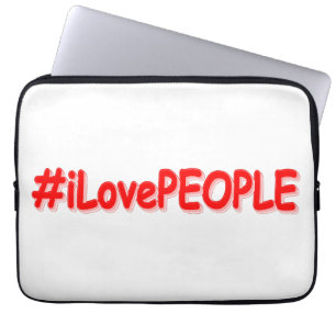 "#iLovePEOPLE" Cute Design. Buy Now Laptop Sleeve