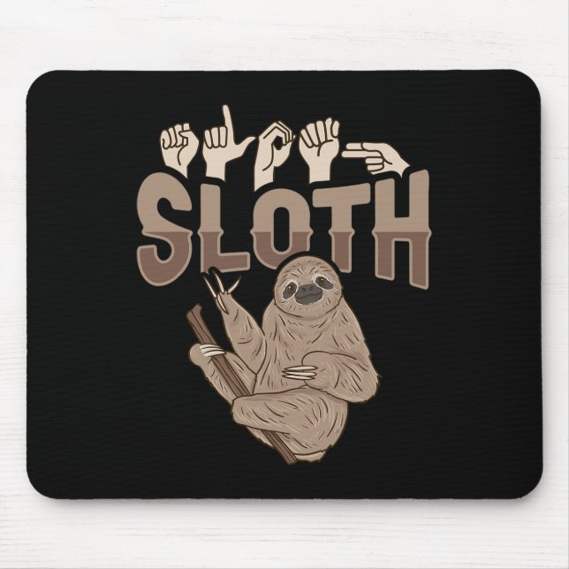 ILY Sloth ASL Hand Gesture Deaf Hearing Loss Aware Mouse Pad (Front)