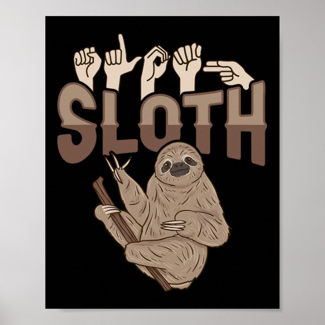 ILY Sloth ASL Hand Gesture Deaf Hearing Loss Aware Poster (Front)