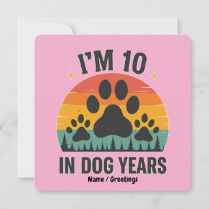 Im 10 in Dog Years 80 Years Old Men Funny Birthday Invitation
