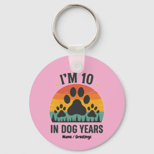 Im 10 in Dog Years 80 Years Old Men Funny Birthday Key Ring
