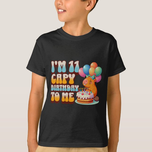 I'm 11 Capy Birthday To Me 11th Capybara Bday Part T-Shirt (Front)