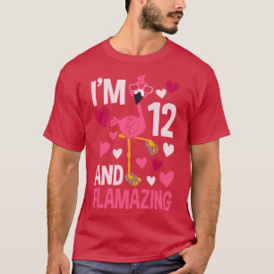 Im 12 And Flamazing Flamingo 1 T-Shirt