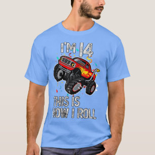 I'm 14 This Is How I Roll 14th Birthday Monster Tr T-Shirt