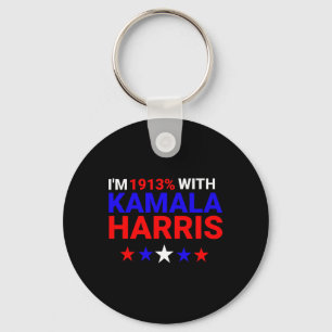 I'm 1913% With Kamala Harris 2024 Key Ring