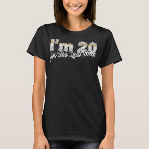 I'm 20 for the 2nd Time 40th Birthday T-Shirt