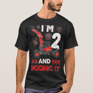 I'm 2 And Digging it Toddler 2nd Birthday Digger E T-Shirt