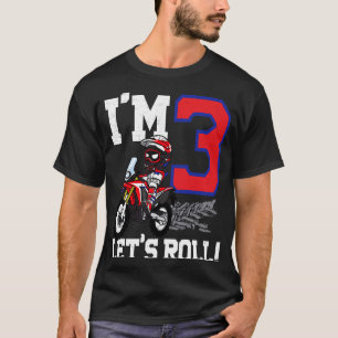 I'm 3 Let's Roll 3rd Birthday Dirt Bike Motocross T-Shirt
