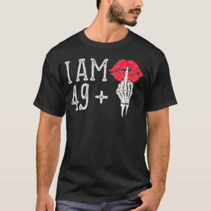 I'M 49 Plus 1 Middle Finger Skull Funny 50Th Birth T-Shirt