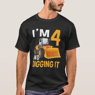 I'm 4 And Digging It Being 4 Boys 4Th Bday Bulldoz T-Shirt