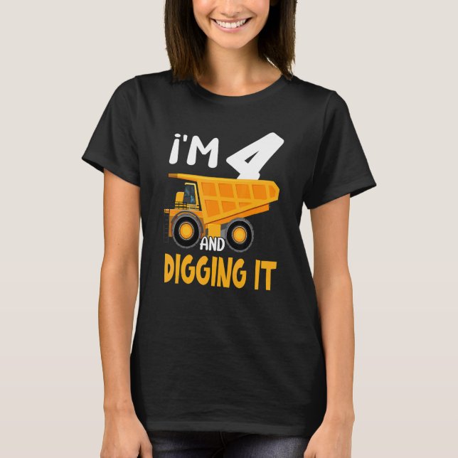 I'm 4 And Digging It Construction Excavator 4th Bi T-Shirt (Front)