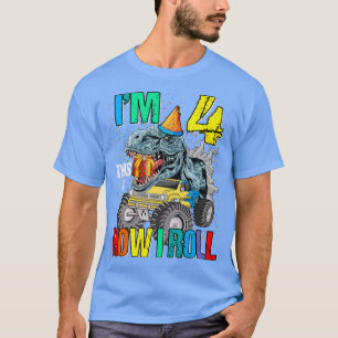 I'm 4 This Is How I Roll Monster Truck Dinosaur T-Shirt