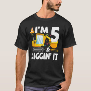 I'm 5 And Digging It 5th Birthday Excavator Kids T-Shirt