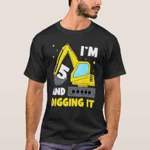 I'm 5 And Digging It 5th Birthday Excavator Kids T-Shirt
