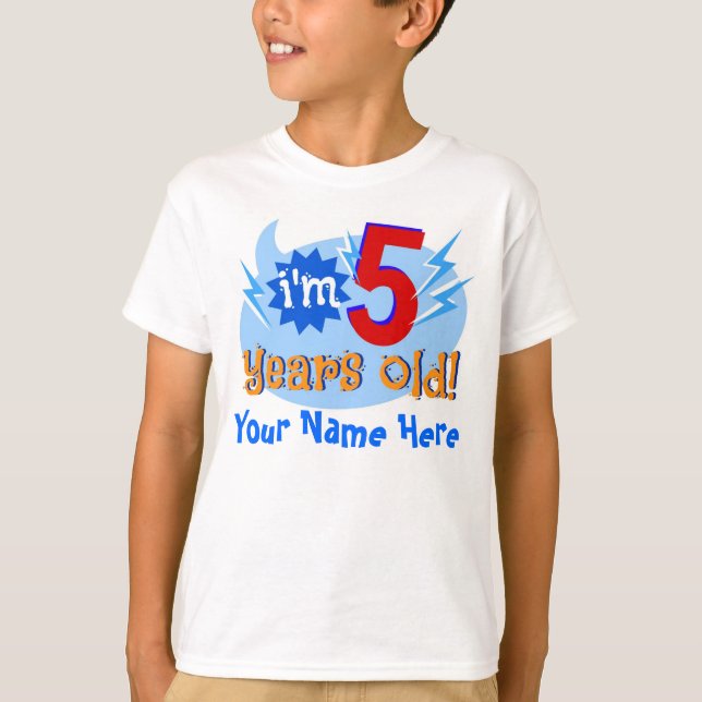 I'm 5 Years Old! (Personalize with Child's Name) T-Shirt (Front)