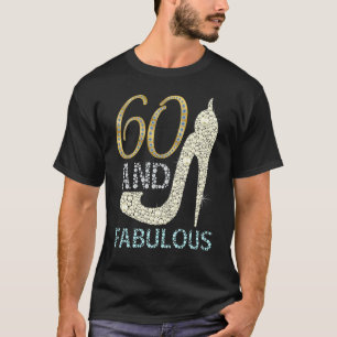I'm 60 And Fabulous Precious Stone Diamond T-Shirt