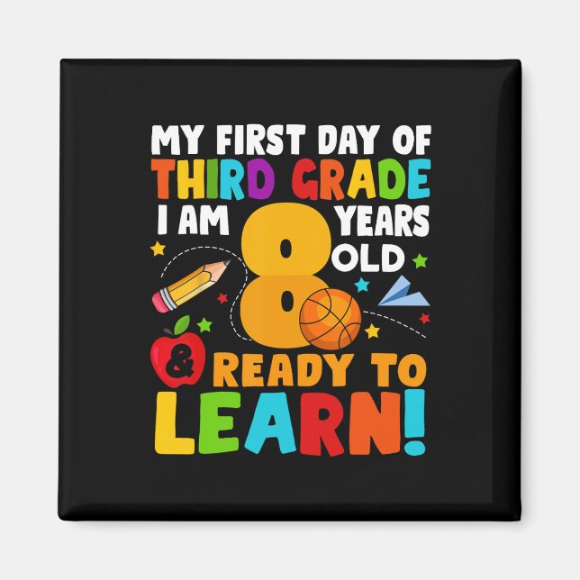 I'm 8 Ready To Learn My Byck To School Third 3rd G Magnet (Front)