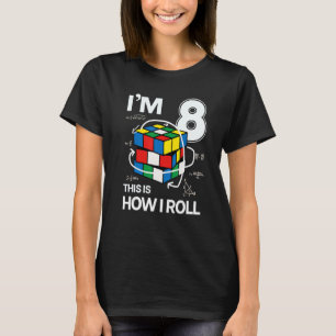I'm 8 This Is How I Roll   Speed Cubing Birthday T-Shirt