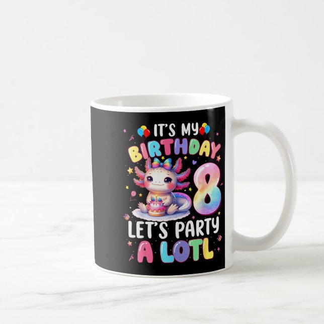 I'm 8th Birthday Girl Cute Axolotl 8 Year Old Bday Coffee Mug (Right)