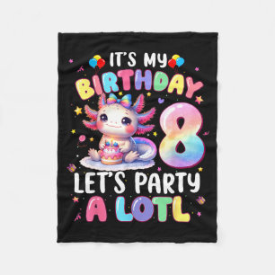 I'm 8th Birthday Girl Cute Axolotl 8 Year Old Bday Fleece Blanket