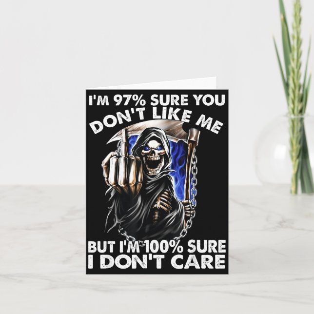 Im 97% Sure You Dont Like Me  Card (Front)
