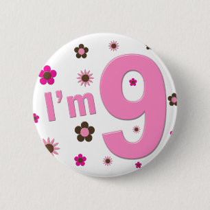 I'm 9 Pink And Brown Flowers 6 Cm Round Badge