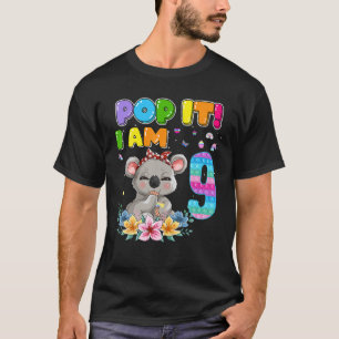 I'm 9 Years Old 9Th Birthday Koala Girls Pop It Fi T-Shirt