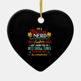 Im A Atre Nerd On Stage Acter Lovers Actor Actress Ceramic Tree Decoration