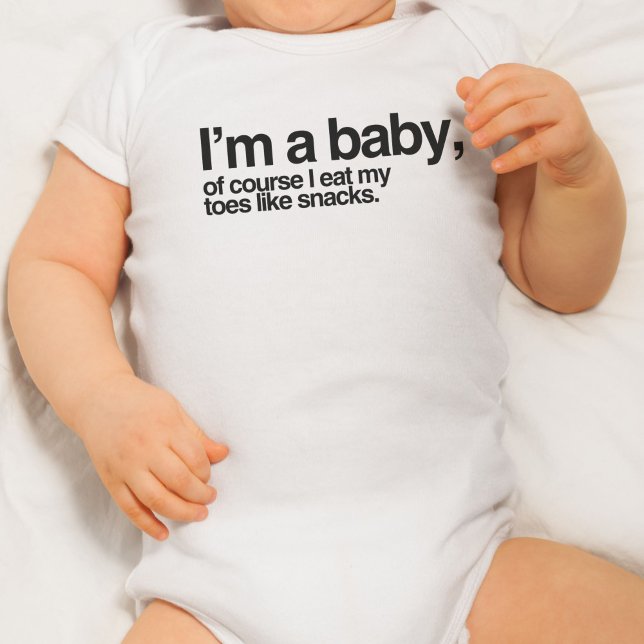 I'm a baby, of course I eat my toes like snacks Baby Bodysuit (I'm a baby, of course I eat my toes like snacks Baby Bodysuit)