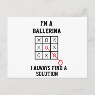 Im A Ballerina I Always Find A Solution Postcard