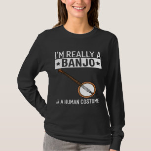 Im A Banjo In A Human Costume Halloween Music T-Shirt
