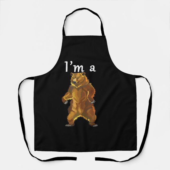 I'm a Bear Grizzly and Brown Bears Apron (Front)