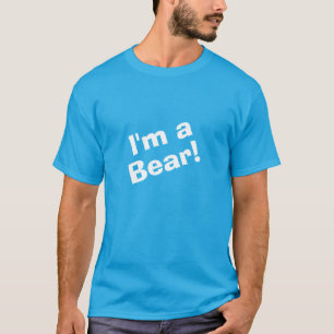 I'm a Bear T-Shirt
