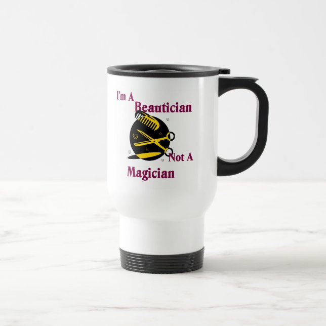 I'm a Beautician not a Magician Mug (Right)