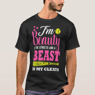I'm A Beauty In The Street And A Beast In My Cleat T-Shirt
