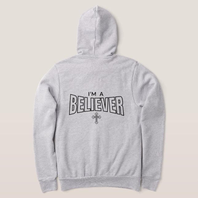 I'm a Believer Full-Zip Hoodie (Laydown Back)