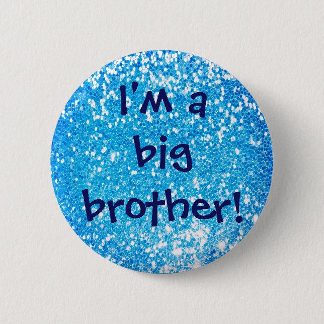I'm a big brother! 6 cm round badge (Front)