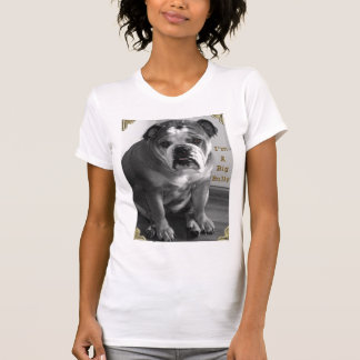 i'm a big bully T-Shirt