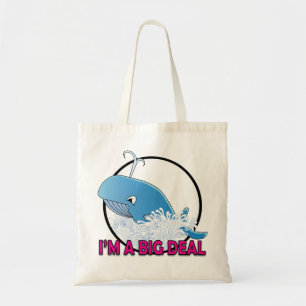 I'm A Big Deal - Budget Tote Tote Bag