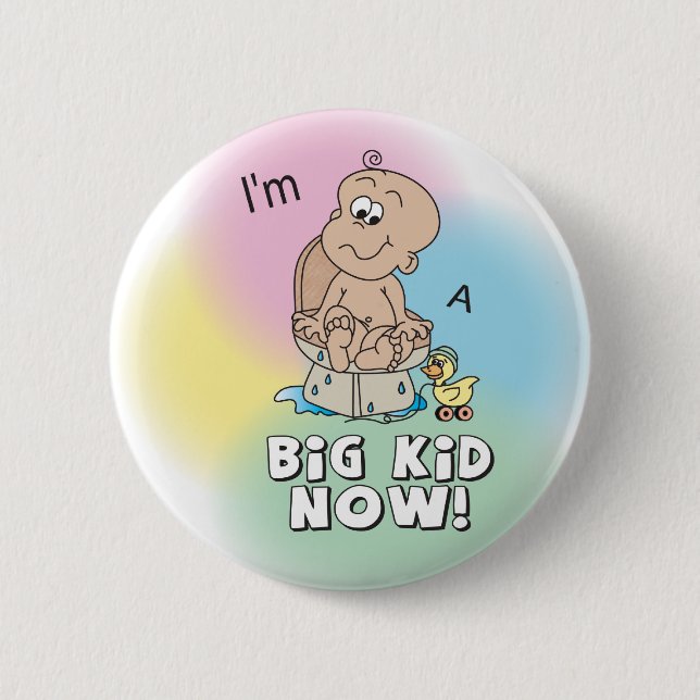I'm a Big Kid Now - Reward 6 Cm Round Badge (Front)